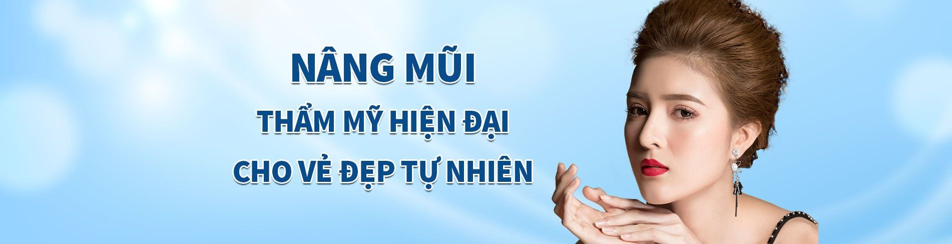 Nâng mũi đẹp: Thay đổi diện mạo, kiến tạo thành công